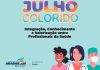 Julho Colorido: Integração, conhecimento, e valorização dos profissionais da saúde 