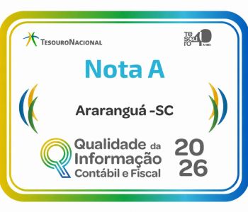 Araranguá alcança nota máxima em qualidade da informação contábil e fiscal